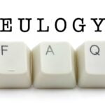 eulogy FAQ